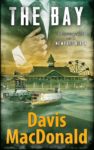 The Bay by Davis MacDonald