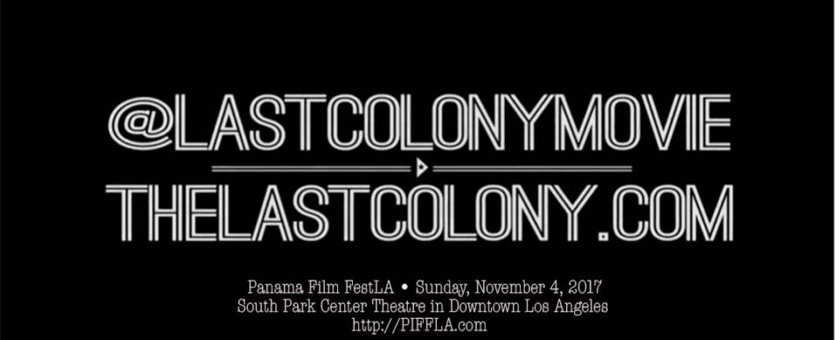 The Last Colony - Panafest Film Festival2017