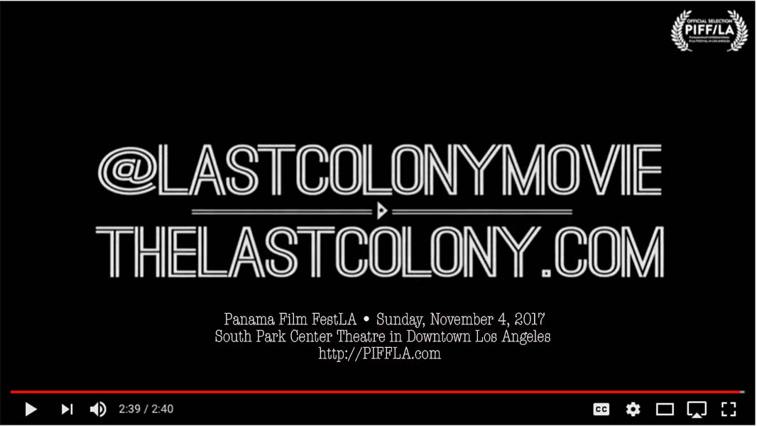 PanaFest-LA director Carlos Carrasco invites you to watch the trailer, “The Last Colony,” by 4x Emmy Award director Juan Agustín Márquez – A close look at Puerto Rico’s unique relationship with the U.S. + benefit screening 11.4.17