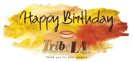 Happy Birthday TribeLA Magazine!